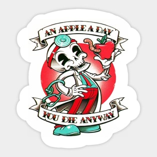 an apple a day you die Sticker